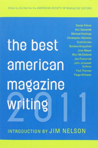 Stock image for The Best American Magazine Writing 2011 for sale by BookHolders