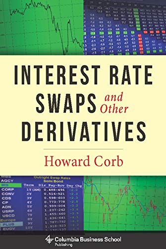 9780231159647: Interest Rate Swaps and Other (Columbia Business School Publishing)