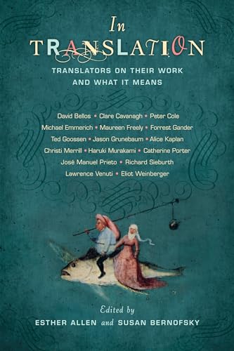 Stock image for In Translation: Translators on Their Work and What It Means for sale by HPB-Diamond