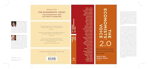9780231160155: The Economists' Voice 2.0: The Financial Crisis, Health Care Reform, and More