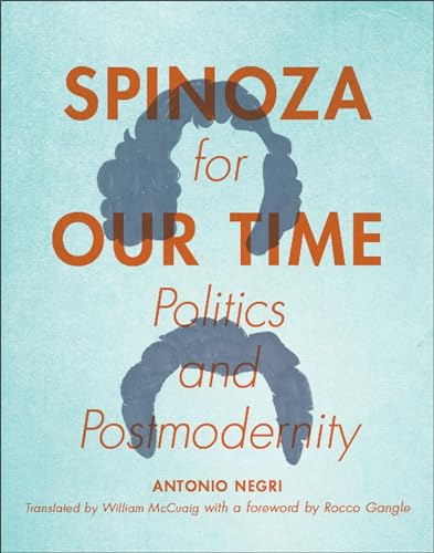 Stock image for Spinoza for Our Time: Politics and Postmodernity for sale by Asano Bookshop