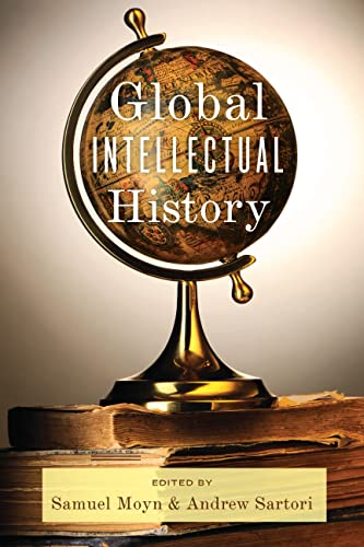Stock image for Global Intellectual History (Columbia Studies in International and Global History) for sale by Solr Books
