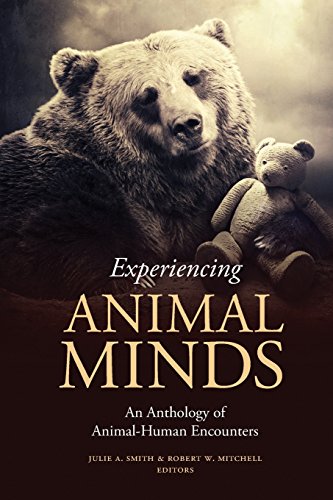 Stock image for Experiencing Animal Minds: An Anthology of Animal-Human Encounters (Critical Perspectives on Animals: Theory, Culture, Science and Law) for sale by WorldofBooks