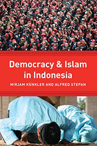 Stock image for Democracy and Islam in Indonesia (Religion, Culture, and Public Life) for sale by Midtown Scholar Bookstore