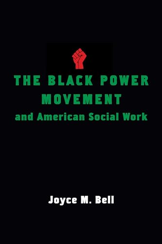 9780231162609: The Black Power Movement and American Social Work