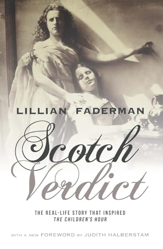 Imagen de archivo de Scotch Verdict: The Real-Life Story That Inspired "The Children's Hour" a la venta por Cathy's Half Price Books