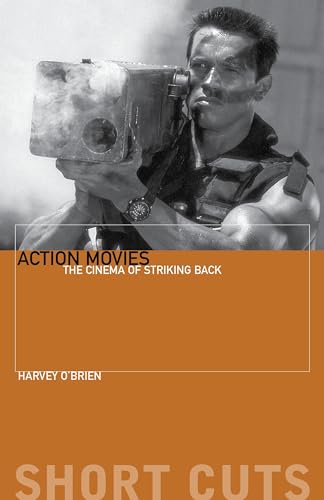 9780231163316: Action Movies: The Cinema of Striking Back (Short Cuts)