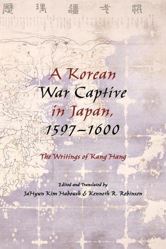 Beispielbild fr A Korean War Captive in Japan, 1597-1600 zum Verkauf von Blackwell's