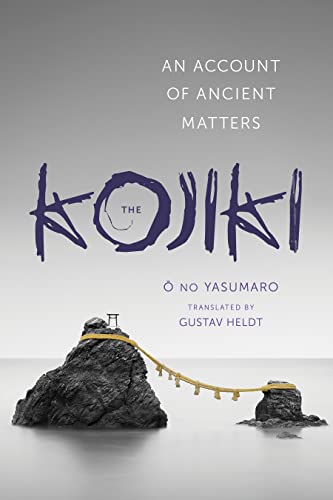 9780231163880: The Kojiki: An Account of Ancient Matters (Translations from the Asian Classics)