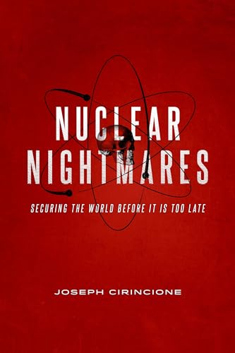 9780231164054: Nuclear Nightmares: Securing the World Before It Is Too Late