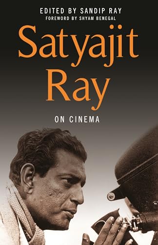 Satyajit Ray on Cinema (9780231164955) by Ray, Satyajit