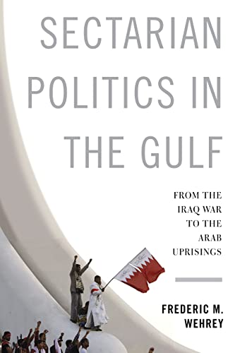Stock image for Sectarian Politics in the Gulf for sale by Books Puddle