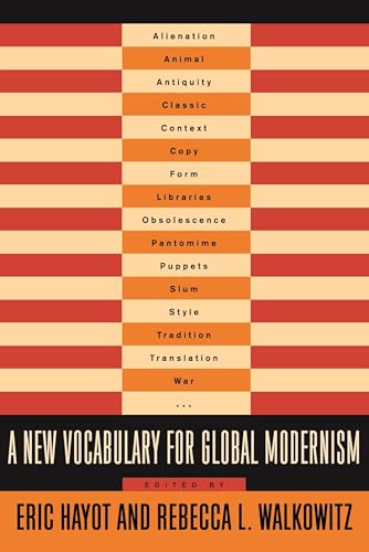 Beispielbild fr A New Vocabulary for Global Modernism zum Verkauf von Blackwell's