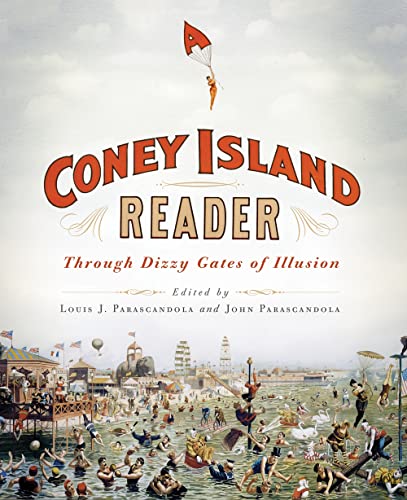 Stock image for A Coney Island Reader: Through Dizzy Gates of Illusion for sale by THE SAINT BOOKSTORE