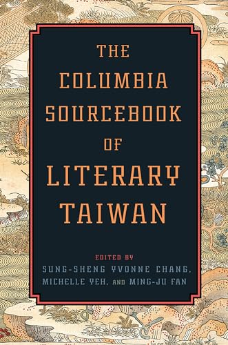 Imagen de archivo de The Columbia Sourcebook of Literary Taiwan a la venta por Blackwell's