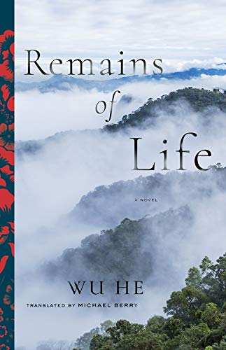 9780231166003: Remains of Life: A Novel (Modern Chinese Literature from Taiwan)