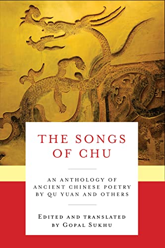 Stock image for The Songs of Chu: An Anthology of Ancient Chinese Poetry by Qu Yuan and Others for sale by Revaluation Books