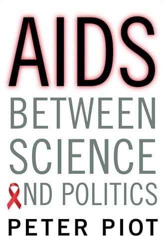 Stock image for AIDS Between Science and Politics for sale by Blackwell's