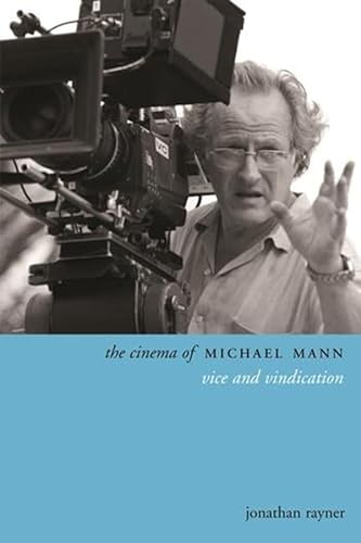 The Cinema of Michael Mann (Hardcover) - Jonathan Rayner