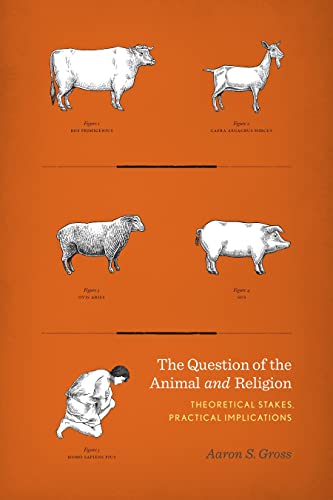 Imagen de archivo de The Question of the Animal and Religion a la venta por Blackwell's