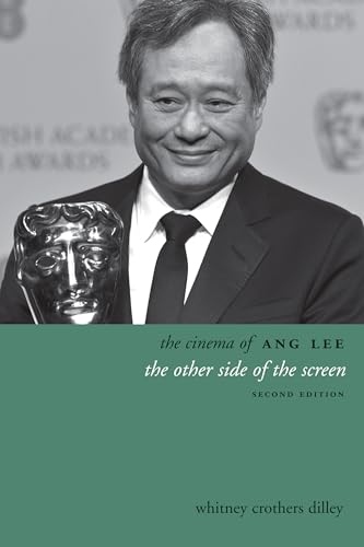 Beispielbild fr The Cinema of Ang Lee: The Other Side of the Screen (Directors' Cuts) zum Verkauf von WorldofBooks