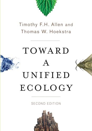 Imagen de archivo de Toward a Unified Ecology (Complexity in Ecological Systems) a la venta por BGV Books LLC