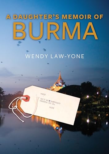 Stock image for A Daughter's Memoir of Burma for sale by Discover Books