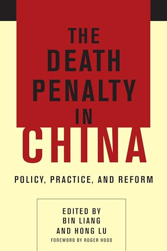 Stock image for The Death Penalty in China: Policy, Practice, and Reform for sale by ThriftBooks-Atlanta