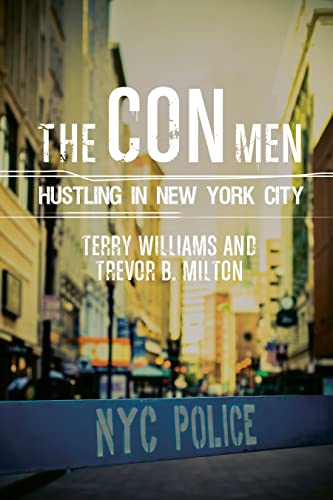 Beispielbild fr The con Men : Hustling in New York City zum Verkauf von Better World Books