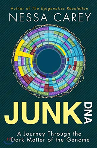 Imagen de archivo de Junk DNA: A Journey Through the Dark Matter of the Genome a la venta por Reliant Bookstore