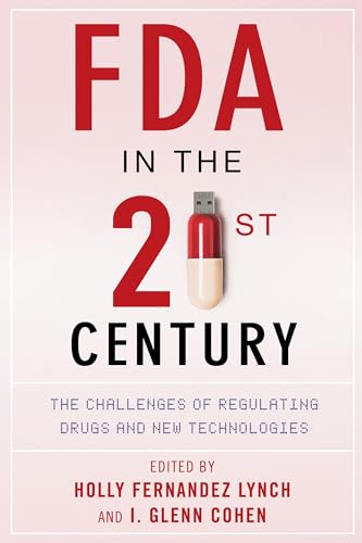 Beispielbild fr FDA in the Twenty-First Century zum Verkauf von Blackwell's