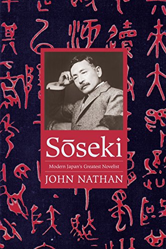 Stock image for Soseki: Modern Japan's Greatest Novelist (Asia Perspectives: History, Society, and Culture) for sale by Midtown Scholar Bookstore