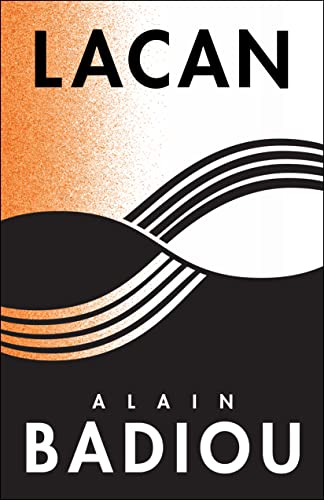 Lacan: Anti-Philosophy 3 (The Seminars of Alain Badiou) - Badiou, Alain