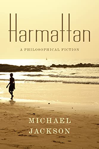 9780231172349: Harmattan: A Philosophical Fiction (Insurrections: Critical Studies in Religion, Politics, and Culture)