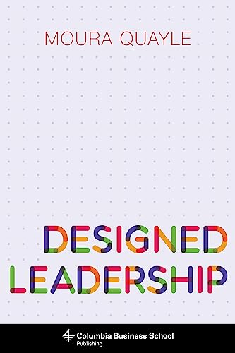 9780231173124: Designed Leadership (Columbia Business School Publishing)