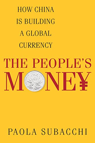 Beispielbild fr People's Money: How China is Building a Global Currency zum Verkauf von medimops