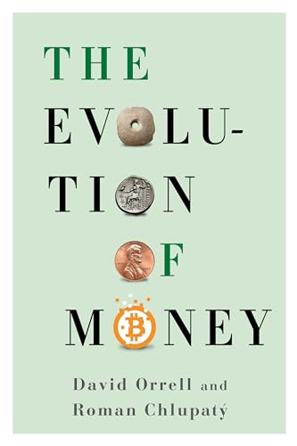 Stock image for The Evolution of Money for sale by Midtown Scholar Bookstore