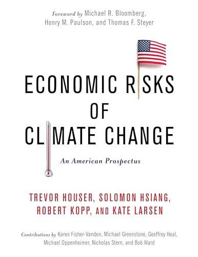 9780231174565: Economic Risks of Climate Change: An American Prospectus