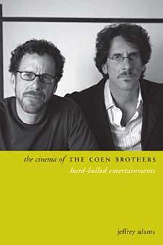 9780231174619: The Cinema of the Coen Brothers: Hard-Boiled Entertainments (Directors' Cuts)