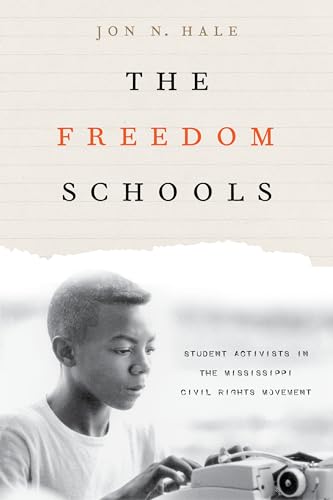 Beispielbild fr The Freedom Schools Student Activists in the Mississippi Civil Rights Movement zum Verkauf von PBShop.store US
