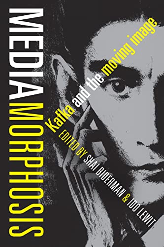 9780231176446: Mediamorphosis: Kafka and the Moving Image