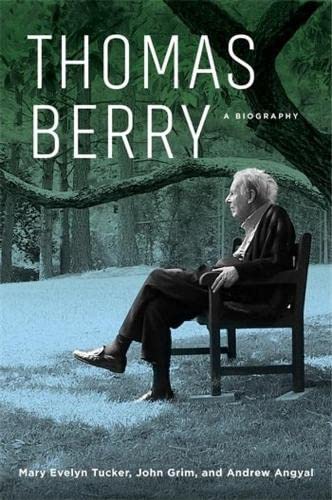Beispielbild fr Thomas Berry: A Biography zum Verkauf von Book Trader Cafe, LLC