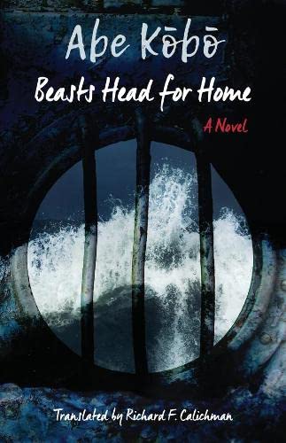 9780231177054: Beasts Head for Home: A Novel