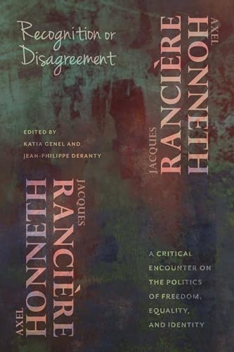 Stock image for Recognition or Disagreement: A Critical Encounter on the Politics of Freedom, Equality, and Identity (New Directions in Critical Theory) for sale by Midtown Scholar Bookstore