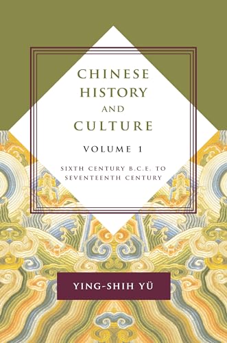 Beispielbild fr Chinese History and Culture: Sixth Century B.C.E. to Seventeenth Century, Volume 1 (Masters of Chinese Studies) zum Verkauf von BooksRun