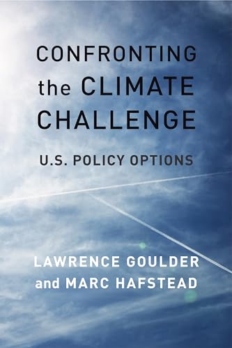 Stock image for Confronting the Climate Challenge : U. S. Policy Options for sale by Better World Books: West