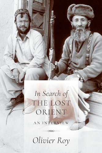 Beispielbild fr In Search of the Lost Orient: An Interview zum Verkauf von WorldofBooks