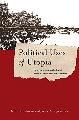 Stock image for Political Uses of Utopia: New Marxist, Anarchist, and Radical Democratic Perspectives (New Directions in Critical Theory) for sale by Midtown Scholar Bookstore