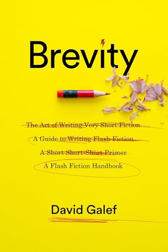 Stock image for Brevity: A Flash Fiction Handbook for sale by Sugarhouse Book Works, LLC