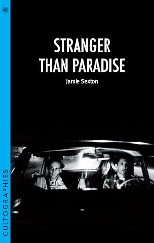 Beispielbild fr Stranger Than Paradise zum Verkauf von Michener & Rutledge Booksellers, Inc.
